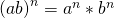 {(ab)}^n = a^n* b^n