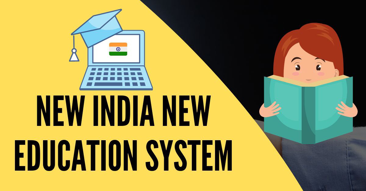 New India new Education System