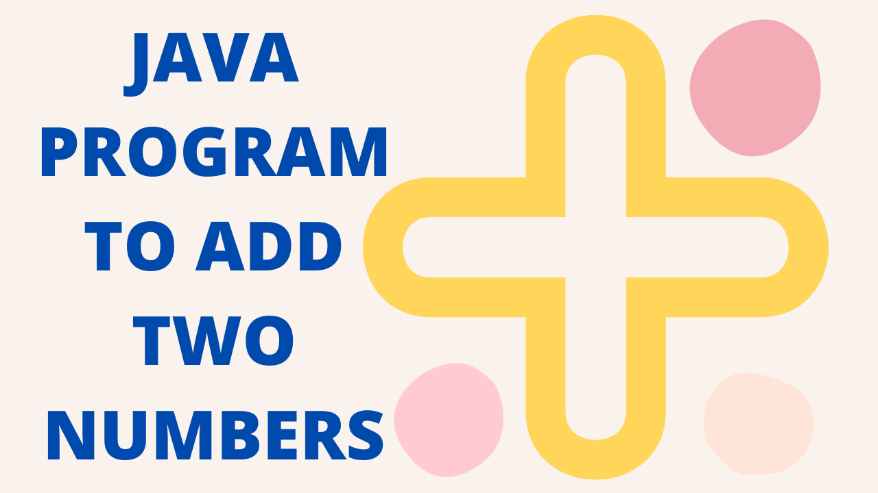 Java program to add two numbers